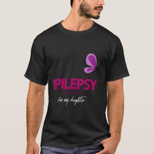Camiseta Conciencia De La Epilepsia Cuidada Para Mi Hija