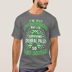 Camiseta Conciencia De La Parálisis Cerebral No Soy Supermu