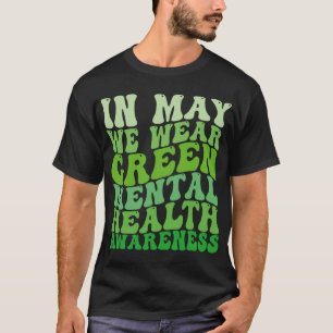 Camiseta Conciencia de la Salud En Mayo Nosotros Vestimos V