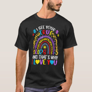 Camiseta Conciencia del Autismo Arcoíris Veo Tus Verdaderos