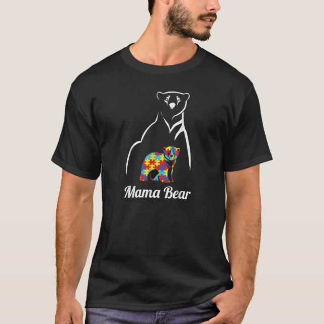 Camiseta Conciencia del autismo: Mamá oso mamá regala un gr (Anverso)