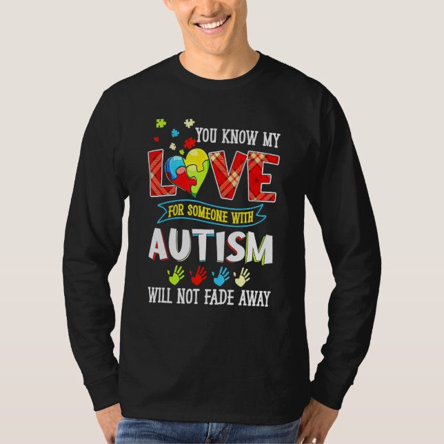 Camiseta Conciencia del autismo que sabes que mi voluntad n (Anverso)