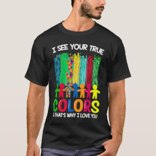Camiseta Conciencia del autismo Veo tus verdaderos colores 