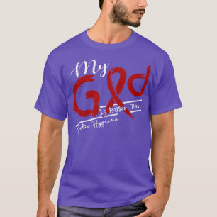 Camiseta Conciencia Del Higroma Quístico Mi Dios Es Más Fue