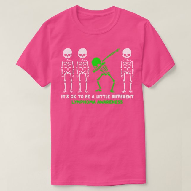 Camiseta Conciencia Del Linfoma Está Bien Ser Un Poco Difer (Diseño del anverso)