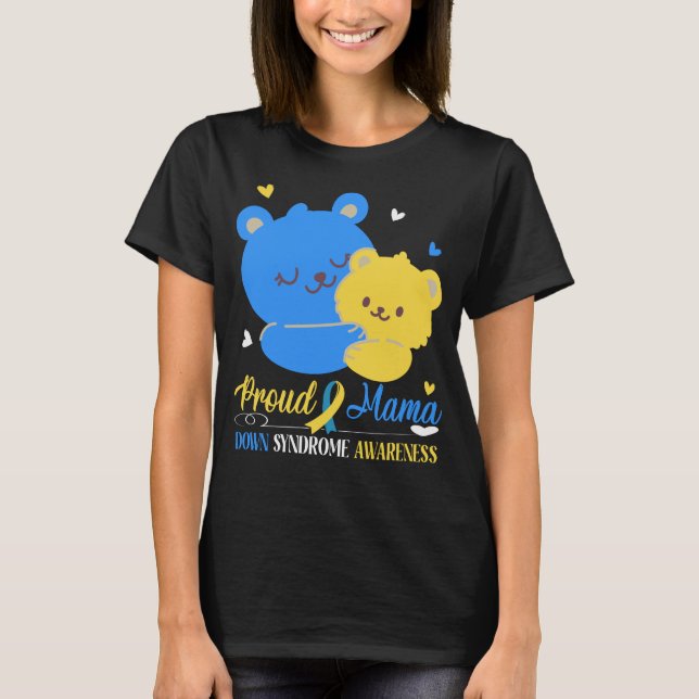Camiseta conciencia del síndrome de baja, orgulloso de mama (Anverso)