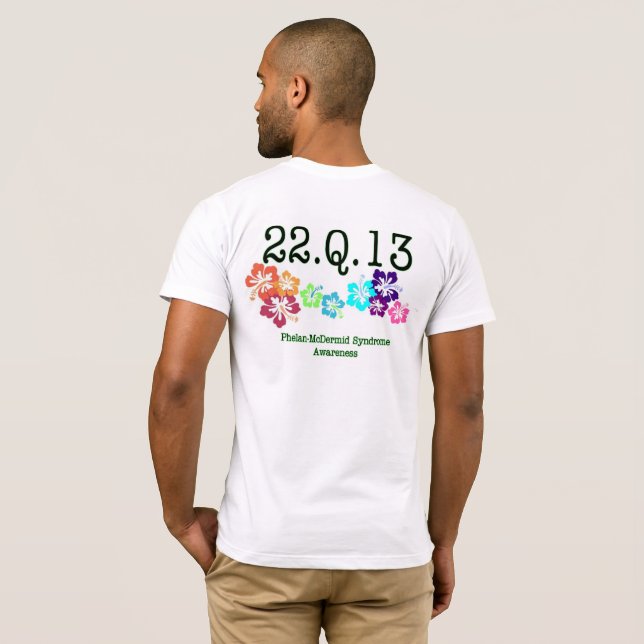 Camiseta Conciencia del síndrome de Phelan-McDermid (Reverso completo)
