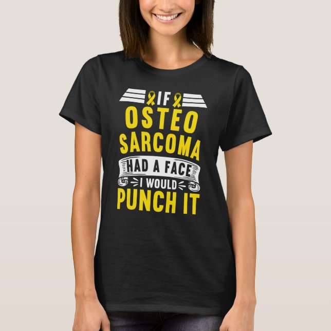 Camiseta Conciencia I Si el Osteosarcoma Tuviera una Cara I (Anverso)