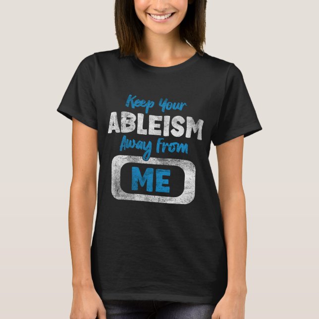 Camiseta Conciencia sobre el ableismo Discapacidad contra l (Anverso)