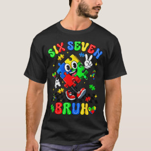 Camiseta Conciencia sobre el autismo 67 seis siete bruh rom