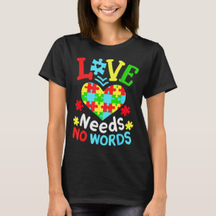 Camiseta Conciencia sobre el Autismo El Amor No Necesita Pa
