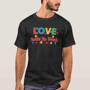 Camiseta Conciencia sobre el Autismo El Amor No Necesita Pa