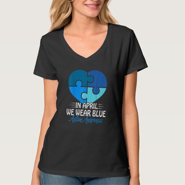 Camiseta Conciencia Sobre El Autismo En Abril Usamos Autism (Anverso)