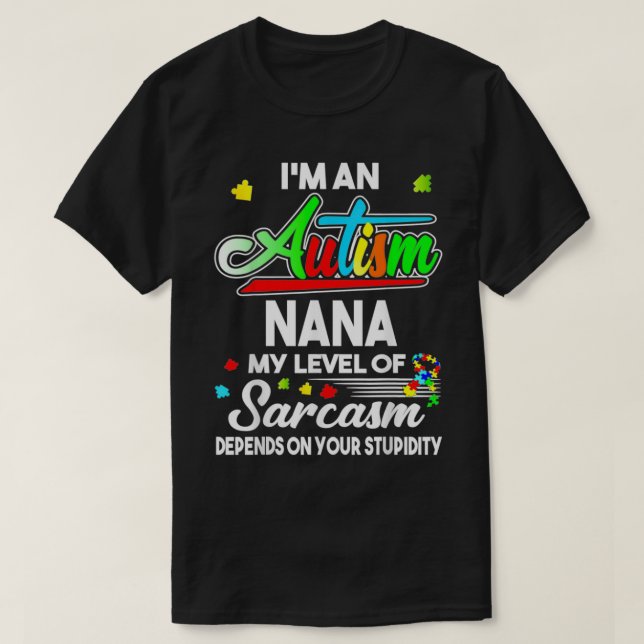 Camiseta Conciencia sobre el autismo Ix27m An Autism Nana (Diseño del anverso)