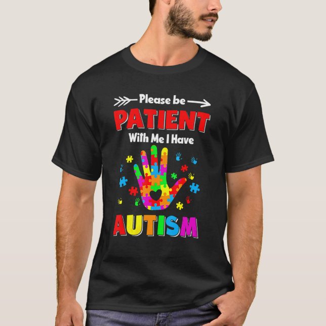 Camiseta Conciencia sobre el autismo, por favor, ten pacien (Anverso)