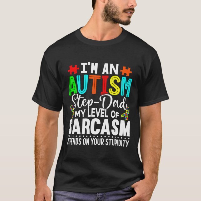 Camiseta Conciencia Sobre El Autismo Soy Un Paso Del Autism (Anverso)