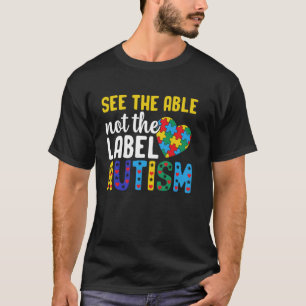 Camiseta Conciencia sobre el Autismo Ver lo Capaz, No la Et