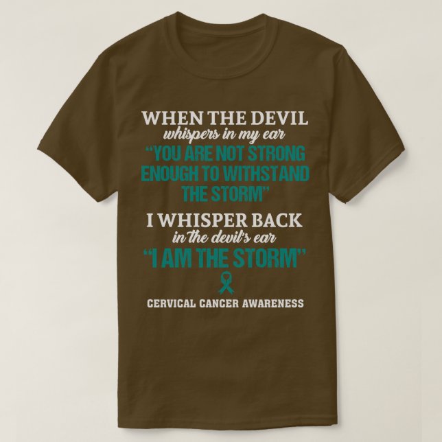 Camiseta Conciencia Sobre El Cáncer Cervical Soy La Torment (Diseño del anverso)
