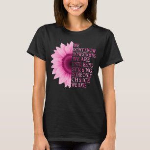 Camiseta Conciencia sobre el cáncer de mama El girasol es f