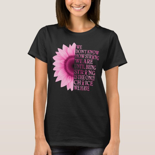 Camiseta Conciencia sobre el cáncer de mama El girasol es f (Anverso)