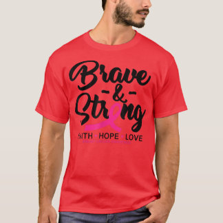 Camiseta Conciencia sobre el cáncer de mama Valiente y Fuer