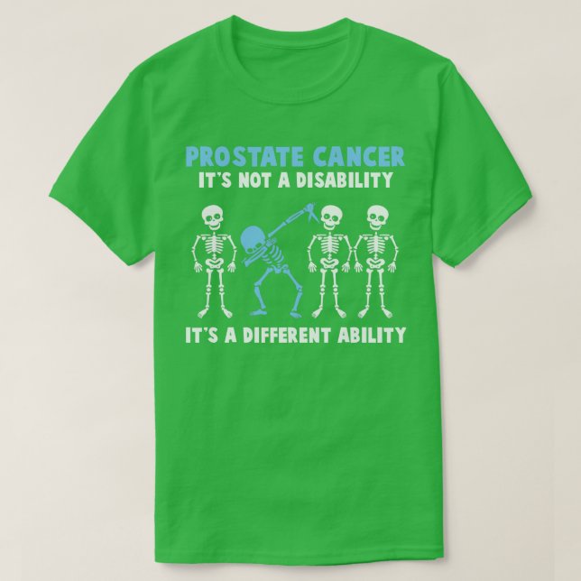 Camiseta Conciencia sobre el cáncer de próstata No es una d (Diseño del anverso)