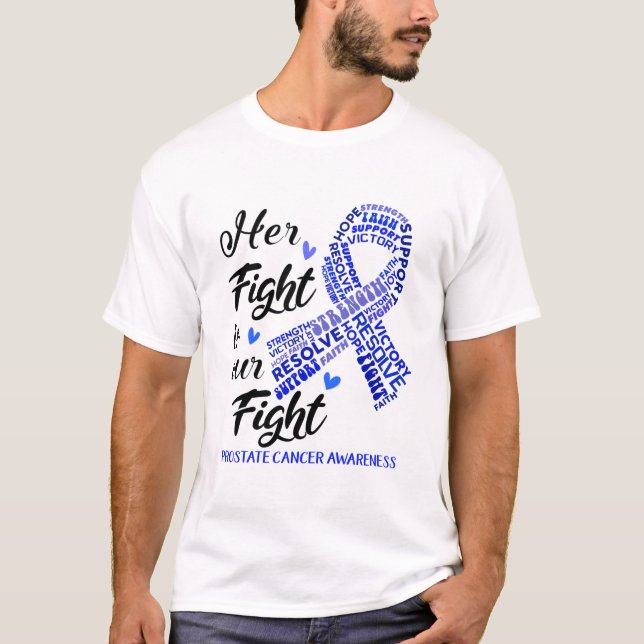 Camiseta Conciencia sobre el cáncer de próstata Su lucha es (Anverso)