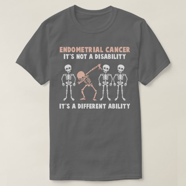 Camiseta Conciencia sobre el cáncer endometrial No es una d (Diseño del anverso)