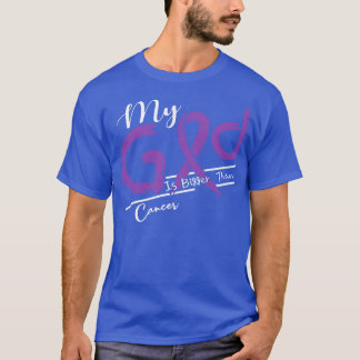 Camiseta Conciencia sobre el cáncer Mi Dios es más fuerte e