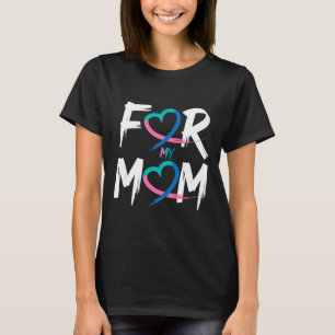 Camiseta Conciencia sobre el cáncer para mi mamá