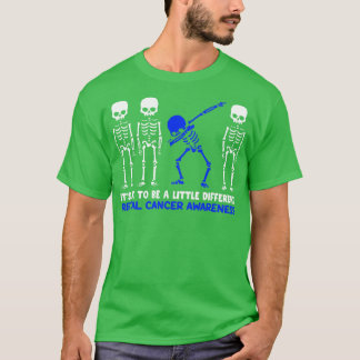 Camiseta Conciencia sobre el cáncer rectal Está Bien Ser Un