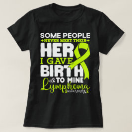 Camiseta Conciencia sobre el linfoma Algunas personas nunca