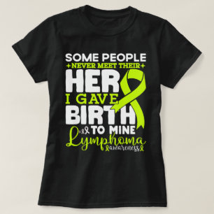 Camiseta Conciencia sobre el linfoma Algunas personas nunca