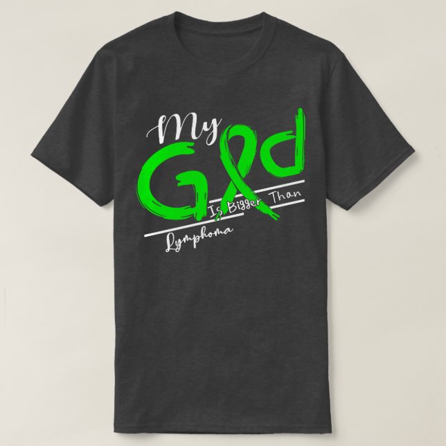 Camiseta Conciencia Sobre El Linfoma Mi Dios Es Más Fuerte  (Diseño del anverso)