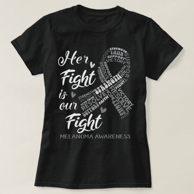 Camiseta Conciencia sobre el melanoma Su lucha es nuestra l (Diseño del anverso)
