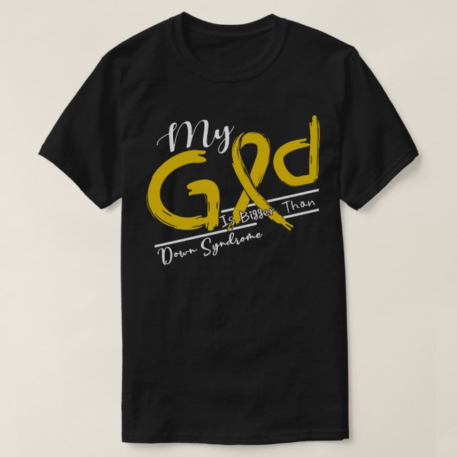 Camiseta Conciencia sobre el síndrome de Down Mi Dios es má (Diseño del anverso)