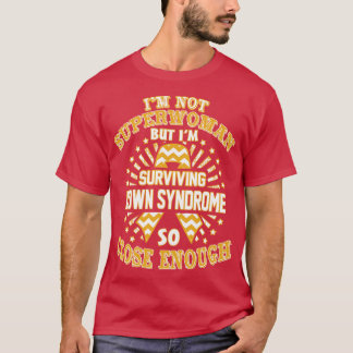 Camiseta Conciencia sobre el síndrome de Down No Soy Superm