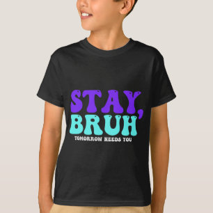 Camiseta Conciencia sobre el suicidio mañana te necesita Br