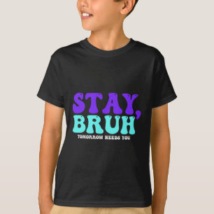 Camiseta Conciencia sobre el suicidio mañana te necesita Br