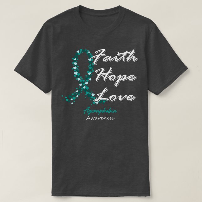 Camiseta Conciencia sobre la agorafobia Fe Esperanza Amor E (Diseño del anverso)