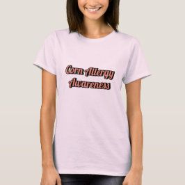 Camiseta Conciencia sobre la alergia al maíz para mujeres