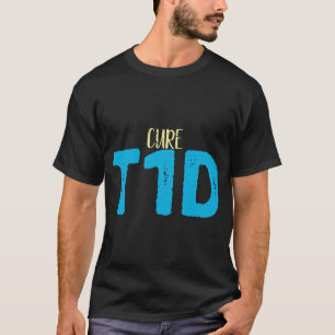 Camiseta Conciencia sobre la diabetes de tipo 1: curar la d