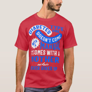 Camiseta Conciencia sobre la diabetes de tipo 1 que la madr