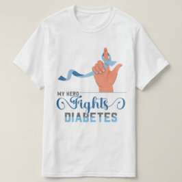 Camiseta Conciencia sobre la diabetes mi héroe lucha contra