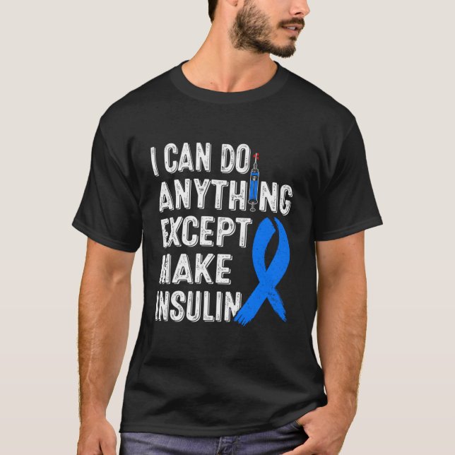 Camiseta Conciencia sobre la diabetes que puedo hacer cualq (Anverso)
