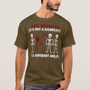 Camiseta Conciencia sobre la enfermedad de APS No es una di