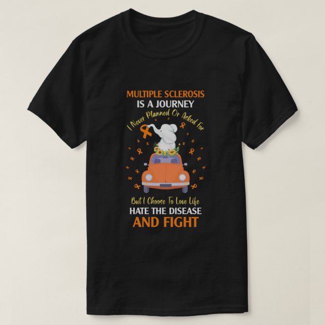 Camiseta Conciencia sobre la esclerosis múltiple es un viaj (Diseño del anverso)