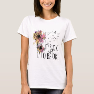 Camiseta Conciencia Sobre La Salud Está Bien No Estar Bien