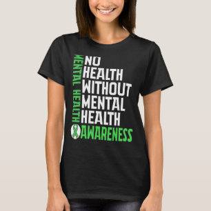 Camiseta Conciencia sobre la salud mental Cinta verde No ha