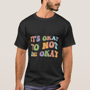 Camiseta Conciencia sobre la salud mental El girasol está b